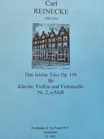 REINECKE:DREI LEICHTE TRIOS OP.159 NR.2 E-MOLL KLAVIER,VIOLINE UND CELLO