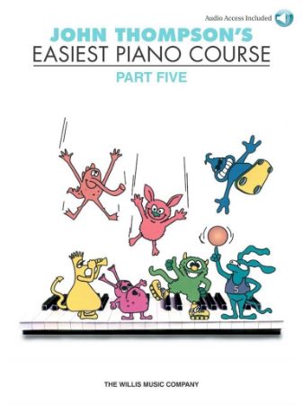 THOMPSON:EASIEST PIANO COURSE VOL.5 +AUDIO ACCESS