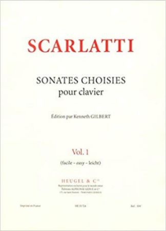 SCARLATTI/GILBERT:SONATES CHOISIES VOL.1