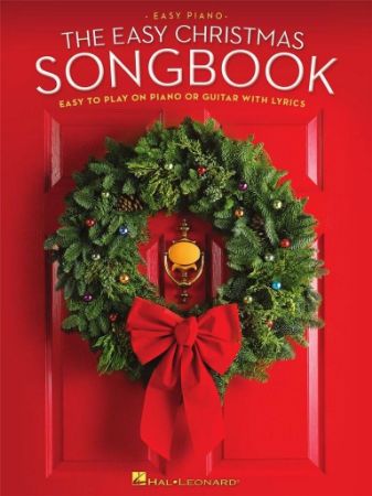 THE EASY CHRISTMAS SONGBOOK EASY PIANO