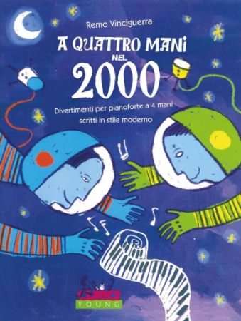 VINCIGUERRA:A QUATTRO MANI NEL 2000 4 HANDS