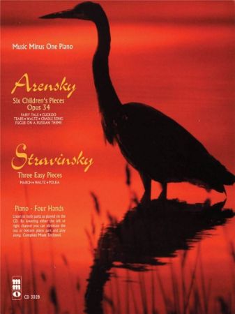 ARENSKY:SIX CHILDREN'S PIECES OP.34/STRAVINSKY:THREE EASY PIECES 4 HANDS