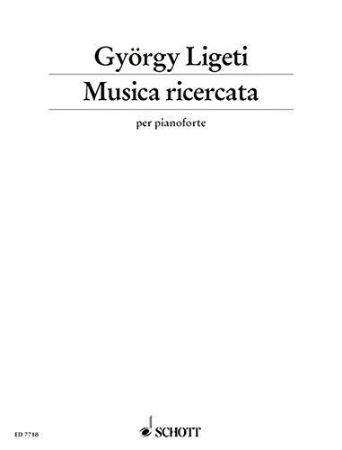 LIGETI:MUSICA RICERCATA PIANO