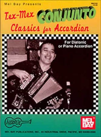 TEX-MEX CONJUNTO CLASSICS FOR ACCORDION