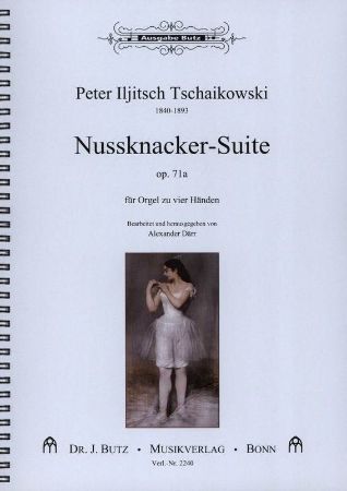 TSCHAIKOWSKI:NUSSKNACKER-SUITE OP.71A FUR ORGEL ZU VIER HADEN