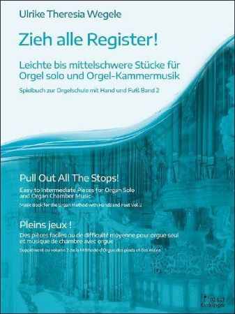 WEGELE:ZIEH ALLE REGISTER! BAND 2 ORGAN SOLO