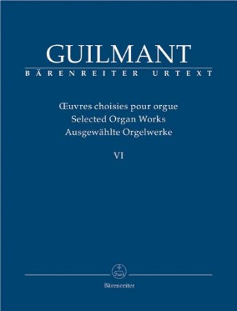 GUILMANT:SELECTED ORGAN WORKS 6
