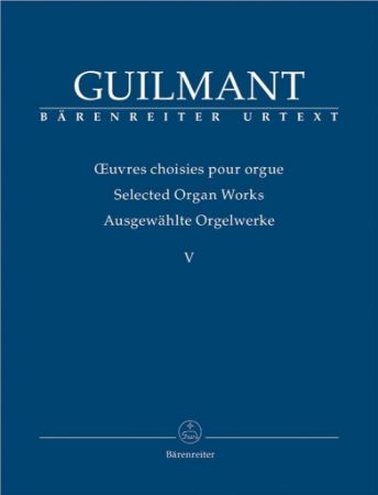 GUILMANT:SELECTED ORGAN WORKS 5