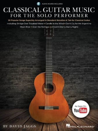 CLASSICAL GUITAR MUSIC FOR THE SOLO PERFORMER + AUDIO ACCESS