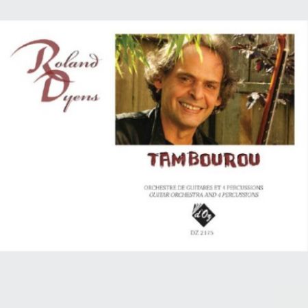 DYENS:TAMBOUROU GUITAR ORCHESTRA AND 4 PERCUSSIONS
