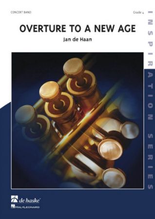DE HAAN:OVERTURE TO A NEW AGE CONCERT BAND