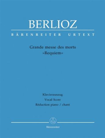 BERLIOZ:GRANDE MESSE DES MORTS "REQUIEM" VOCAL SCORE