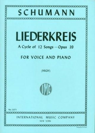 SCHUMANN:LIEDERKREIS A CYCLE OF 12 SONGS OP.39 HIGH VOICE