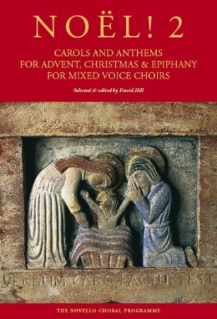 NOEL!2 CAROLS AND ANTHEMS FOR ADVENT,CHRISTMAS SATB