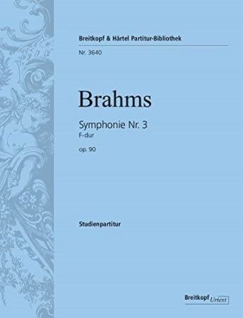 BRAHMS:SYMPHONIE NR.3 OP.90 STUDY SCORE
