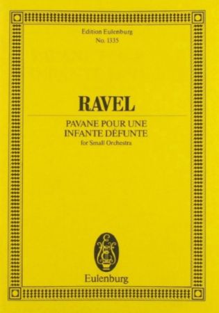 RAVEL:PAVANE POUR UNE INFANTE DEFUNTE STUDY SCORE