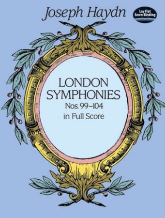 HAYDN:LONDON SYMPHONIES NOS.99-104 FULL SCORE