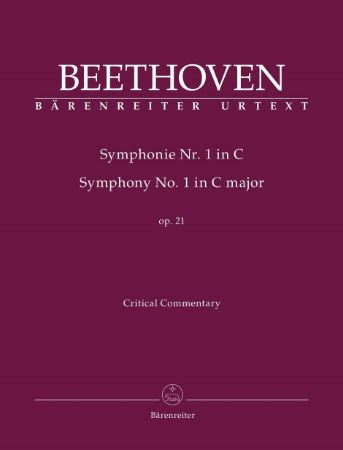 BEETHOVEN:SYMPHONY NO.1 IN C OP.21 CRITICAL COMMRNTARY