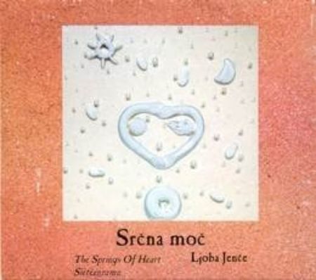 SRČNA MOČ / LJOBA JENČE