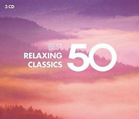 50 BEST RELAXING CLASSICC 3CD