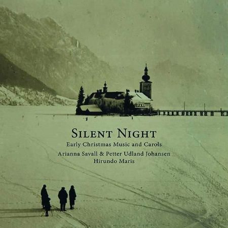 SILENT NIGHT/EARLY CHRISTMAS MUSIC AND CAROLS