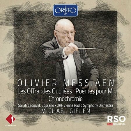 MESSIAEN:LES OFFRANDES OUBLIEES/GIELEN