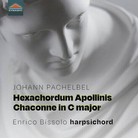 PACHELBEL:HEXACHORDUM APOLLINIS/CHACONNE IN C MAJOR/BISSOLO