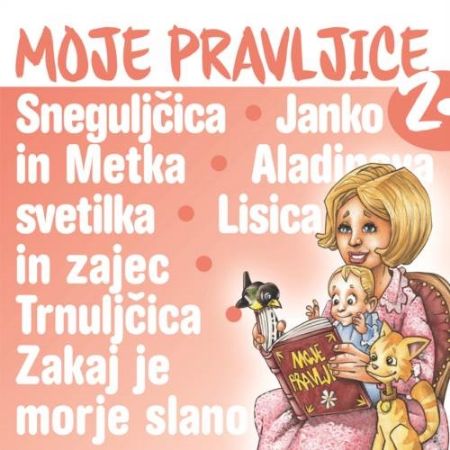 MOJE PRAVLJICE 2