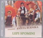 ANSAMBEL JOŽETA BURNIKA LEPI SPOMINI