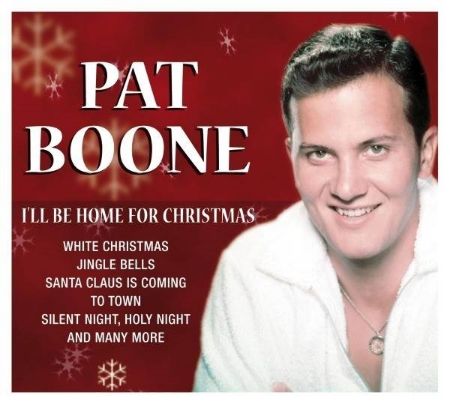 PAT BOONE/I'LL BE HOME FOR CHRISTMAS