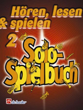 HOREN, LESEN & SPIELEN 2 SOLO SPIELBUCH POSAUNE IN B (T.C.)