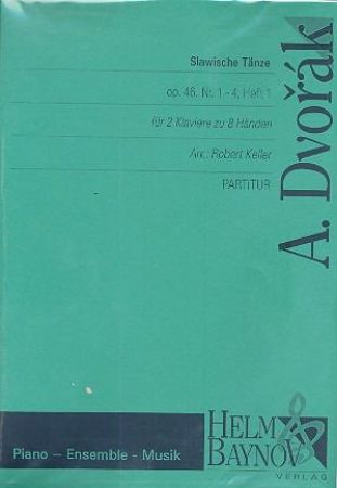 DVORAK/KELLER:SLAWISCHE TANZE OP.46 NR.1-4 HEFT 1 2 KLAVIERE ZU 8 HANDEN