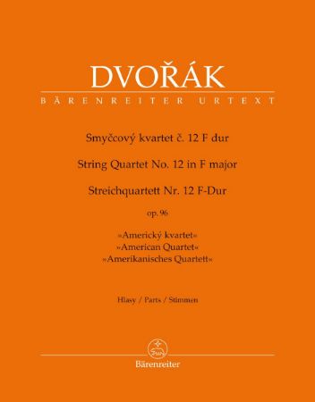 DVORAK:STRING QUARTET NO.12 IN F-DUR OP.96 "AMERICAN QUARTET" PARTS