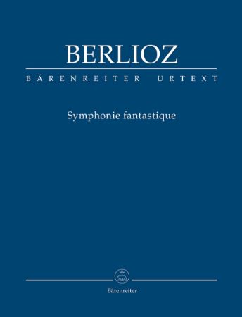 BERLIOZ:SYMPHONIE FANTASIQUE STUDY SCORE