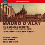 D'ALAY:THE DRESDEN COMCERTOS