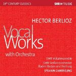 BERLIOZ:VOCAL WORKS WITH ORCHESTRA