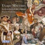 MATTHEY:LE TRASCRIZIONI PER ORGANO 2CD