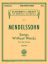 MENDELSSOHN:SONGS WITHOUT WORDS