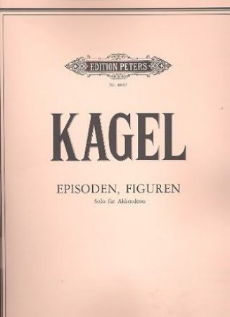 KAGEL:EPISODEN,FIGUREN FUR AKKORDEON