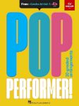 POP PERFORMER! 20 GRADED ARRNGEMENTS/INTIAL 3 + AUDIO ACCESS