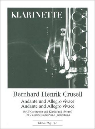 CRUSELL:ANDANTE UND ALLEGRO VIVACE FOR 2 CLARINETS AND PIANO