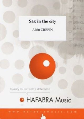 CREPIN:SAX IN THE CITY FOR ALTO SAXOPHONE AND PIANO