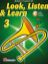 LOOK,LISTEN & LEARN METHOD FOR TROMBONE B.C. VOL.3  + AUDIO ACCESS
