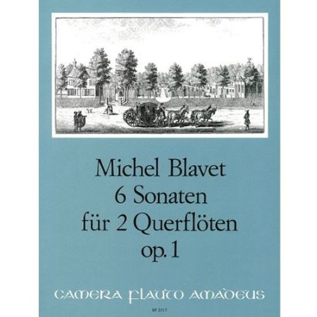 BLAVET:6 SONATEN FUR 2 QUERFLOTEN OP.1