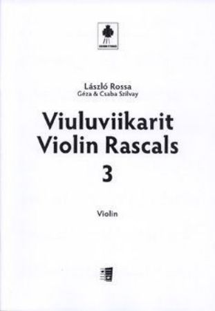 SZILVAY/ROSSA:VIOLIN RASCALS 3