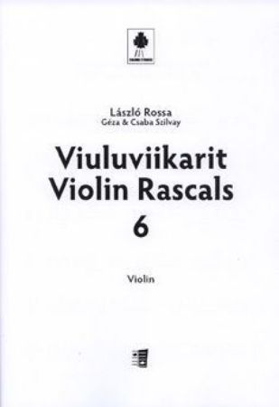 SZILVAY/ROSSA:VIOLIN RASCALS 6