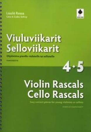 SZILVAY/ROSSA:VIOLIN RASCALS/CELLO RASCALS 4-5 PIANO ACC.