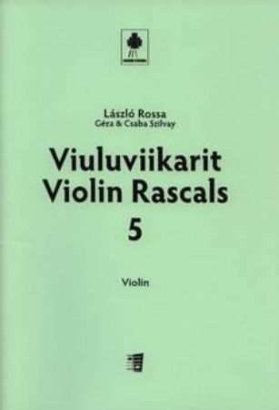 SZILVAY/ROSSA:VIOLIN RASCALS 5