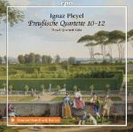 PLEYEL:PREUSSICHE QUARTETTE 10-12