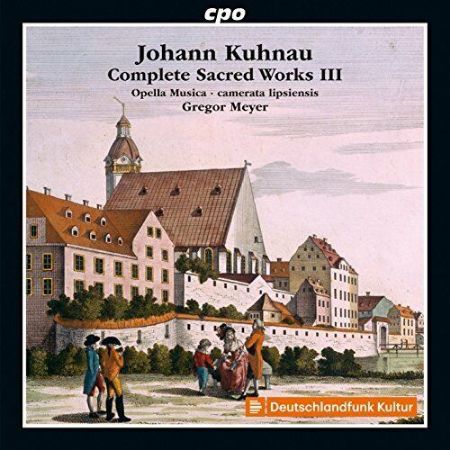 KUHNAU:COMPLETE SACRED WORKS III